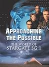 Approaching the Possible: The World of Stargate SG-1