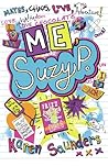 Me, Suzy P. by Karen  Saunders