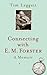 Connecting with E.M. Forste...