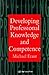 Developing Professional Knowledge And Competence