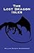 The Lost Dragon Isles (The Guardians of Nalawren Book 1)