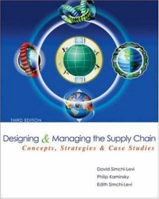 Designing And Managing The Supply Chain (Kindle Edition)