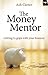 The Money Mentor by Ash Carter