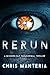 Rerun: A Modern Day Paranormal Thriller Novel