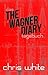 The Wagner Diary (Book Two,...