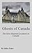 Ghosts of Canada: The Most Haunted Locations in Canada