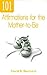 101 Affirmations for Pregnancy