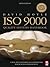 ISO 9000 Quality Systems Handbook - updated for the ISO 9001:2008 standard