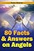 Angels, 80 Facts & Answers by Robin Bremer