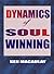 Dynamics of Soul Winning: Equipping The Saints for The Work of The Ministry