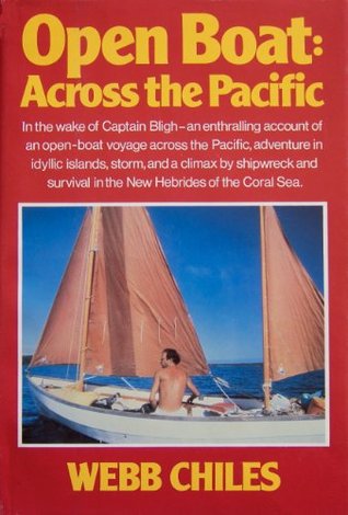 The Open Boat: Across the Pacific (The Open Boat Voyage)