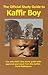The Official Study Guide to Kaffir Boy by Mark Mathabane