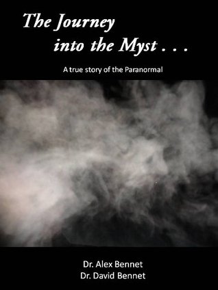 The Journey into the Myst (The Myst Series Book 1)