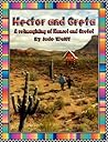 Hector and Greta - A Reimagining of Hansel and Gretel (Fabulousy Fractured Fairytales, #1)