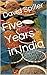 Five Years in India
