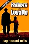 Fathers And Loyalty