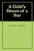 A Child's Dream of a Star