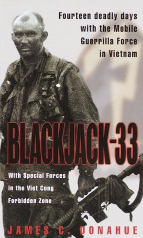 Blackjack-33: With Special Forces in the Viet Cong Forbidden Zone (Kindle Edition)