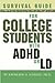 Survival Guide for College Students With ADHD or LD