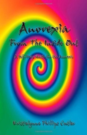 Anorexia from the Inside Out (Kindle Edition)