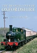The Branch Lines Of Oxfordshire