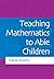 Teaching Mathematics to Abl...