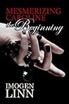 Mesmerizing Caroline - The Beginning (Mind Control Erotica) Mesmerizing Caroline - The Beginning (Mind Control Erotica)