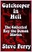 Gatekeeper in Hell: The Collected Roy the Demon Stories