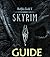 The Elder Scrolls 5, Skyrim: Guide with Cheats, Hints, Strategies, & Tips!