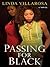 Passing For black