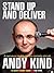 Stand Up and Deliver by Andy Kind
