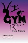 Gym Rats: Basic Training Gym Rats: Basic Training