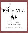 La Bella Vita: Li...