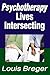 Psychotherapy: Lives Intersecting