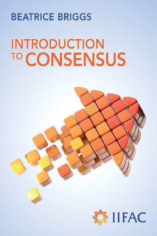 Introduction to Consensus (Kindle Edition)