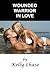 Wounded Warrior in Love
