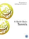 A Quick Quiz: Tennis