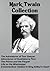 Mark Twain Collection: Tom Sawyer, Huckleberry Finn, Prince and Pauper, Life on the Mississippi and A Connecticut Yankee (Illustrated)