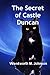 The Secret of Castle Duncan: The Adventures Of Two Special Animals 2