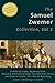 Samuel Zwemer 7-in-1 [Illus...