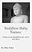 Buddhist Baby Names: Names from Buddhism for Girls and Boys