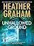 Unhallowed Ground: A Chilling Gothic Mystery of Cold Cases and a Haunted Florida Mansion