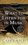 What to Listen For in Music by Aaron Copland