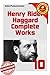 Complete Works of Henry Rider Haggard Set.10 (Moon of Israel, Morning Star, Mr. Meeson's Will)