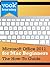 Microsoft Office 2011 for Mac Beginners: The How-To Guide