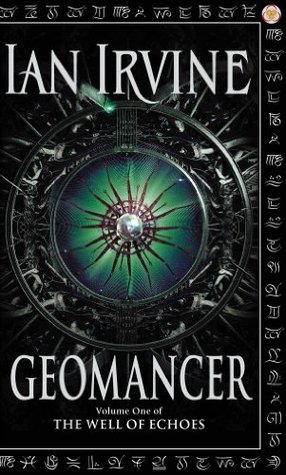 Geomancer The Well Of Echoes 1 By Ian Irvine