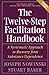The Twelve Step Facilitation Handbook: A Systematic Approach to Recovery from Substance Dependence