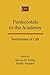 Pentecostals in the Academy by Steven Fettke