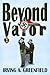 Beyond Valor