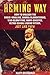 The Heming Way: How to Unleash the Booze-Inhaling, Animal-Slaughtering, War-Glorifying, Hairy-Chested, Retro-Sexual Legend Within, Just Like Papa!